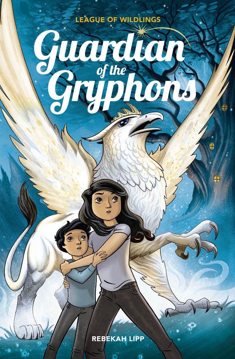 Guardian of the Gryphons - Book 1 - The League of Wildlings Series - Wildling Books